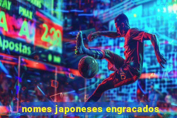 nomes japoneses engracados